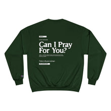 Load image into Gallery viewer, Can I Pray For You? Sweatshirt - Unisex
